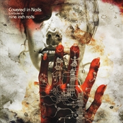 Buy Covered In Nails - Tribute To Nine Inch Nails