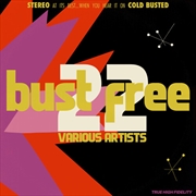 Buy Bust Free 22 (Various Artists)