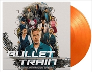 Buy Bullet Train - Limited Tangerine Coloured Vinyl