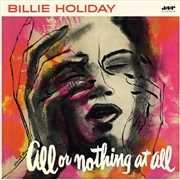 Buy All Or Nothing At All - Limited 180-Gram Vinyl with Bonus Tracks