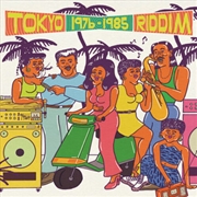 Buy Tokyo Riddim 1976-1985 (Various Artists)