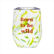 Buy Tie Dye Thermal Wine Tumbler: Born To Be Wild