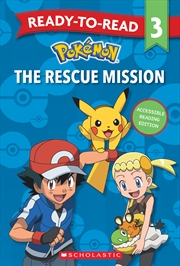 Buy The Rescue Mission: Ready-To-Read Level 3 (Pokemon) Hb