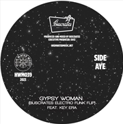 Buy Gypsy Woman B/W Even When You    