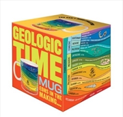 Buy Unemployed Philosophers Guild - Geologic Time Mug