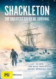 Buy Shackleton - The Greatest Story Of Survival