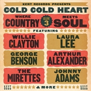 Buy Cold Cold Heart: Where Country Meets Soul 3