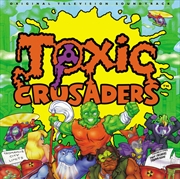 Buy Toxic Crusaders - O.S.T.