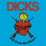 Buy Kill From The Heart
