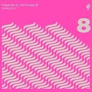 Buy Heavenly Remixes Volume 8