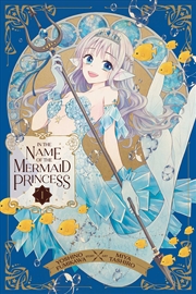 Buy In the Name of the Mermaid Princess, Vol. 1
