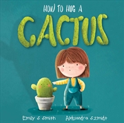 Buy How to Hug a Cactus