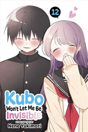 Buy Kubo Won't Let Me Be Invisible, Vol. 12