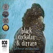 Buy Black Cockatoo & Dirrarn