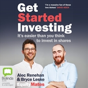 Buy Get Started Investing It’s easier than you think to invest in shares