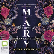 Buy Mary; or, the Birth of Frankenstein