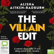 Buy The Villain Edit A memoir about reality TV and taking control of the narrative