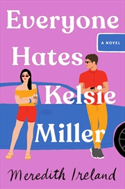 Buy Everyone Hates Kelsie Miller