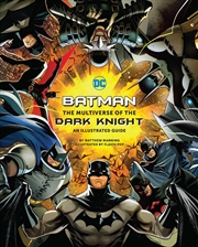 Buy Batman: The Multiverse of the Dark Knight