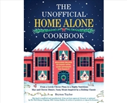Buy Unofficial Home Alone Cookbook