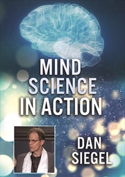 Buy Mind Science In Action: Dan Siegel
