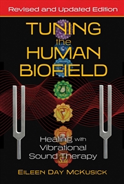 Buy Tuning the Human Biofield