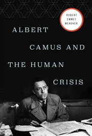 Buy Albert Camus and the Human Crisis