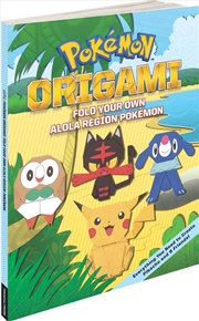 Buy Pokemon Origami: Fold Your Own Alola Region Pokemon
