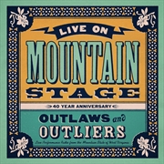 Buy Live On Mountain Stage: Outlaws & Outliers