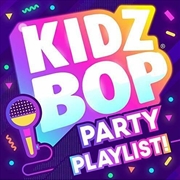 Buy Kidz Bop Party Playlist