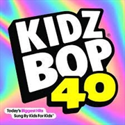 Buy Kidz Bop 40