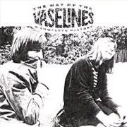 Buy The Way Of The Vaselines A C