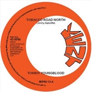 Buy Tobacco Road North / Nobody Bu