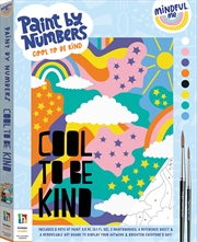 Buy Paint By Numbers: Cool To Be Kind