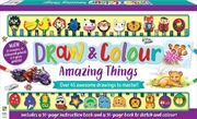 Buy Draw And Colour Amazing Things