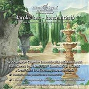 Buy Barokk Kert-Koncentracio (Hungarian Baroque Garden)
