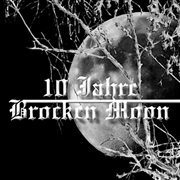 Buy 10 Jahre Brocken Moon