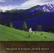 Buy Music Of Francaix, Jacob, And Mozart