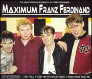 Buy Maximum Franz Ferdinand