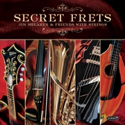 Buy Secret Frets: Jim Shearer & Friends With Strings