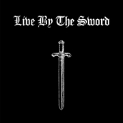 Buy Live By The Sword