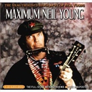 Buy Maximum Neil Young