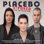Buy Placebo - X-Posed