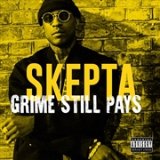 Buy Grime Still Pays
