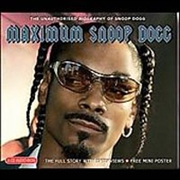 Buy Maximum Snoop Dogg