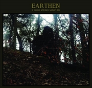 Buy Earthen - A Cold Spring Sampler