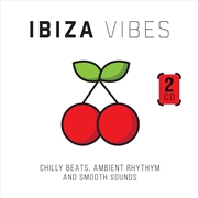 Buy Ibiza Vibes - Chilly Beats, Am