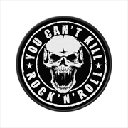 Buy You Can'T Kill Rock N Roll (Patch)