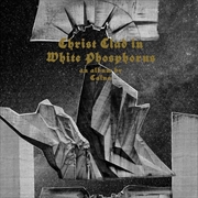 Buy Christ Clad In White Phosphorus (Gold Vinyl)