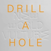 Buy Drill A Hole B/W Today